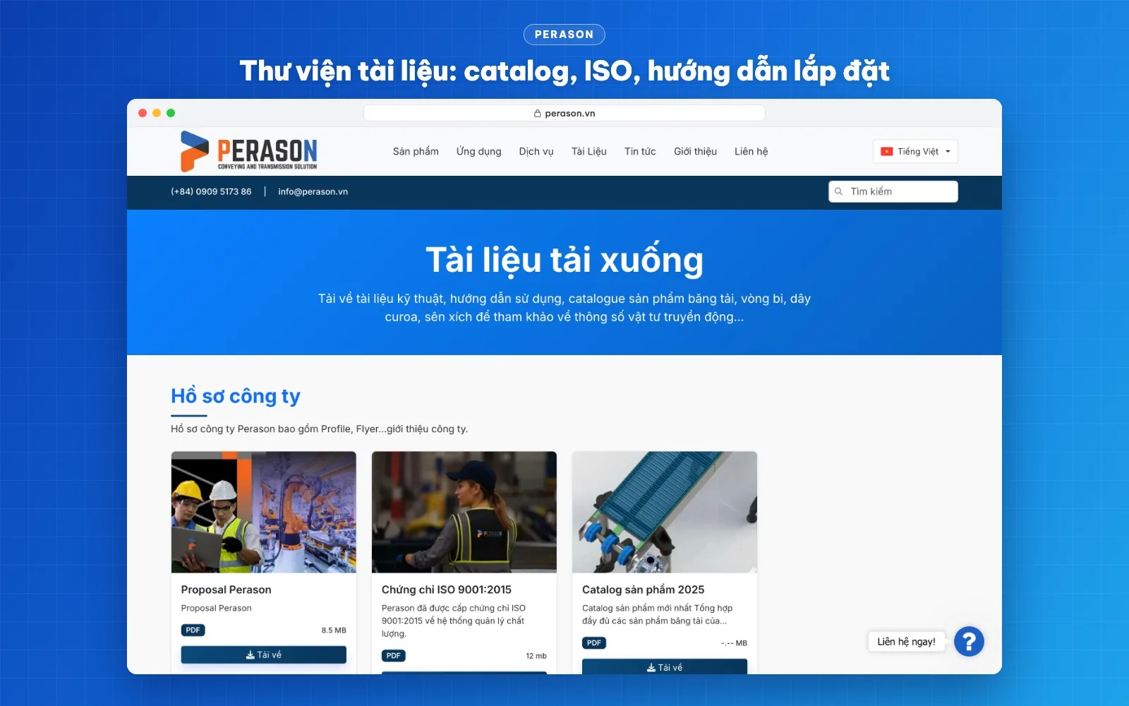Thư viện tài liệu tải xuống: proposal, chứng chỉ ISO 9001:2015, catalog sản phẩm